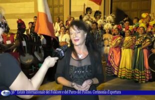 36^ Estate Internazionale del Folklore e del Parco del Pollino Cerimonia d’apertura 19 agosto 2022