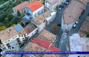 Strategie di intervento per le aree interne della Calabria che rappresentano il 78% dei comuni 18 ag