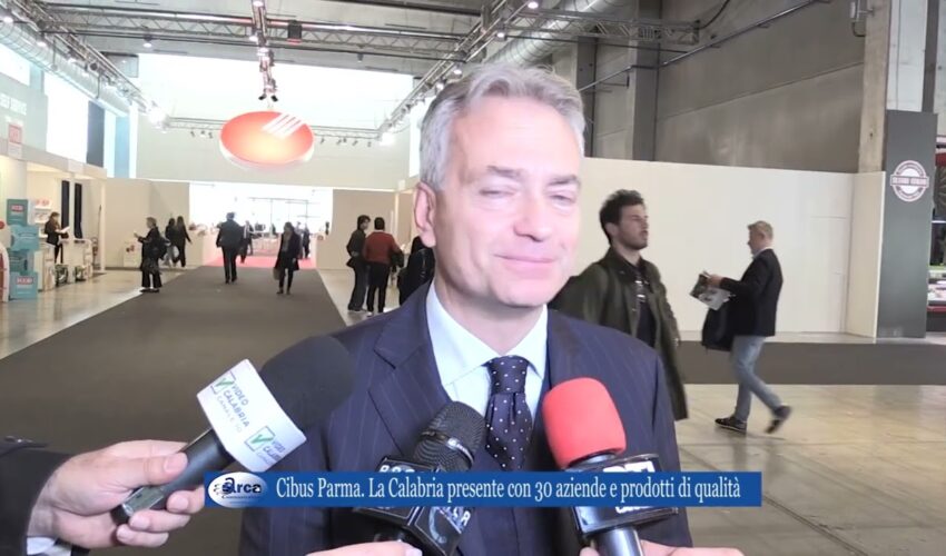 Cibus Parma La Calabria presente con 30 aziende e prodotti di qualità