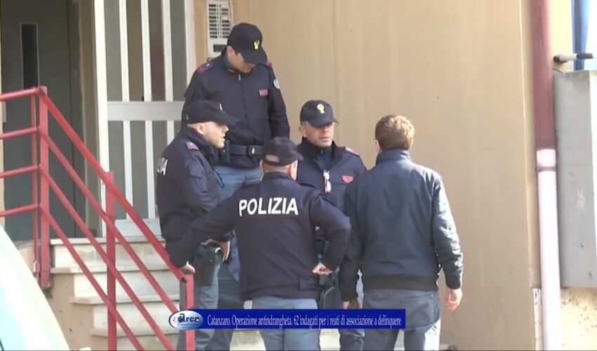 Catanzaro Operazione antindrangheta 62 indagati