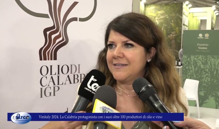 Vinitaly 2024 La Calabria protagonista con i suoi oltre 100 produttori di olio e vino