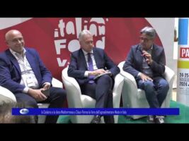 La Calabria e la dieta Mediterranea a Cibus Parma la fiera dell’agroalimentare Made in Italy