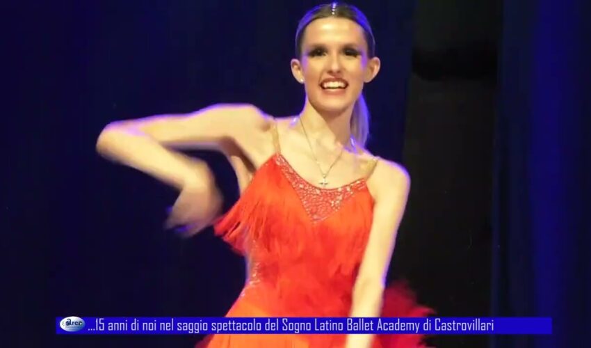 …15 anni di noi nel saggio spettacolo del Sogno Latino Ballet Academy di Castrovillari