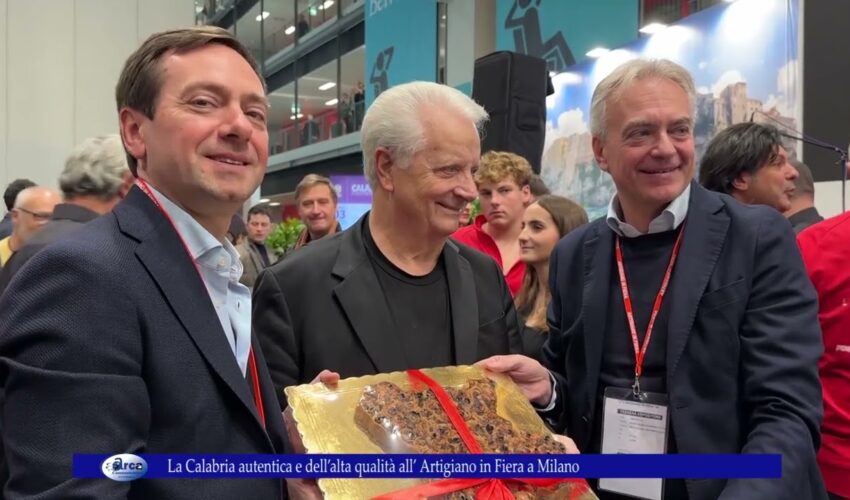 La Calabria autentica e dell’alta qualità all’ Artigiano in Fiera a Milano