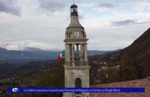 La Calabria si posiziona al quarto posto Nazionale nel Rapporto sul Turismo nei Borghi Minori