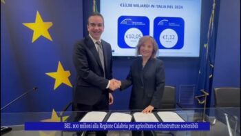 Bei 100 milioni alla Regione Calabria per agricoltura e infrastrutture sostenibili