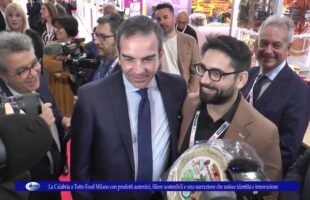 La Calabria a Tutto Food Milano con prodotti autentici, filiere sostenibili