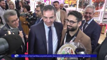 La Calabria a Tutto Food Milano con prodotti autentici, filiere sostenibili
