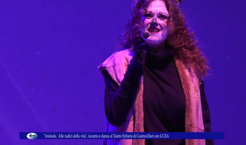 Animals Alle radici della vita, incanto e danza al Teatro Sybaris di Castrovillari con il CEA