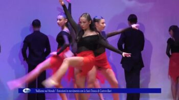 “Balliamo sul Mondo”. Emozioni in movimento con la Sarà Danza di Castrovillari